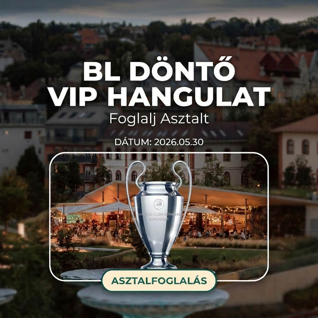 BL Döntő VIP hangulat - Foglalj asztalt